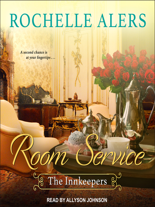 Title details for Room Service by Rochelle Alers - Available